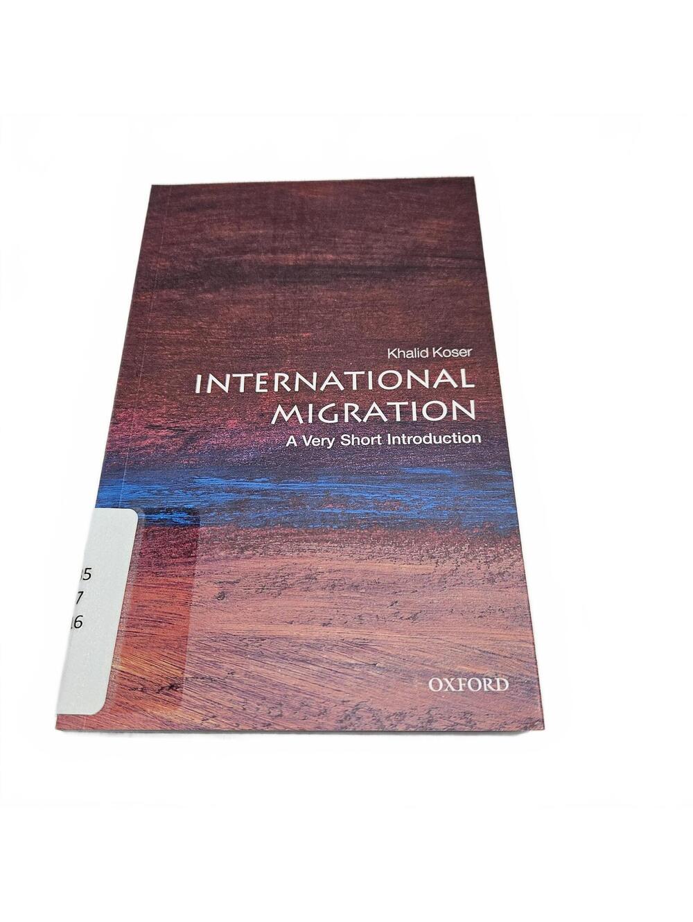 International Migration: A Very Short Introduction by Khalid Koser